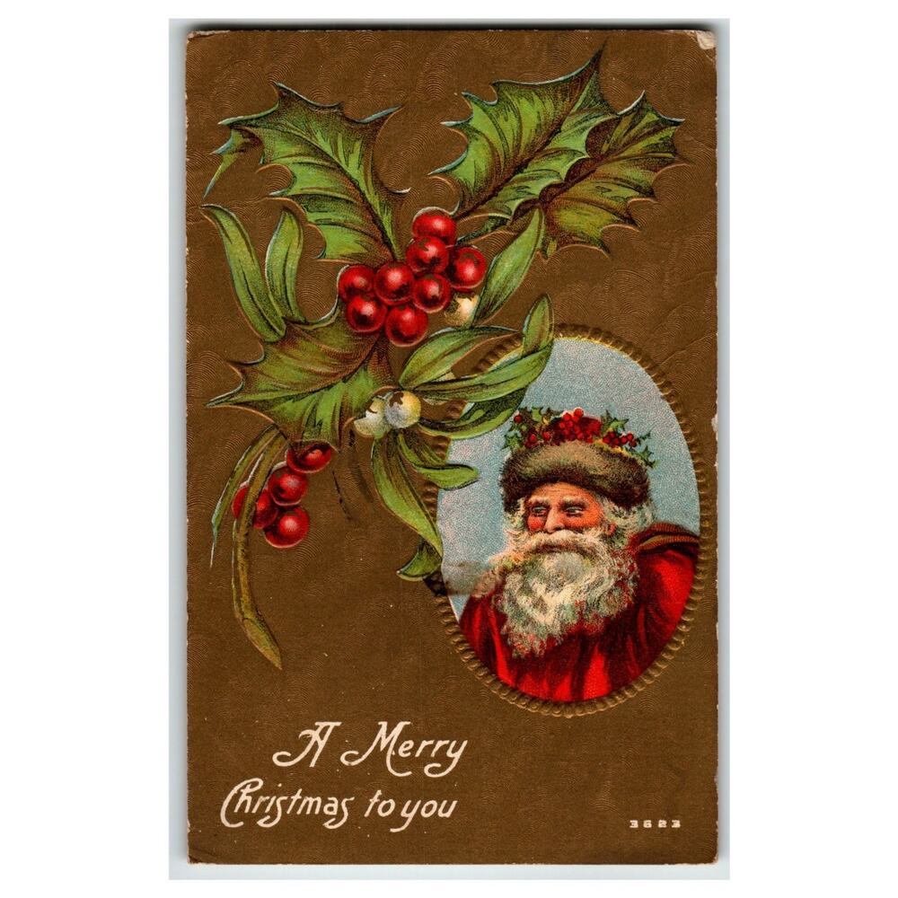 Antique Santa Claus Christmas Postcard Holly Berries Embossed Holiday Greeting